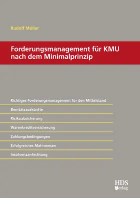 Müller |  Forderungsmanagement für KMU nach dem Minimalprinzip | Buch |  Sack Fachmedien