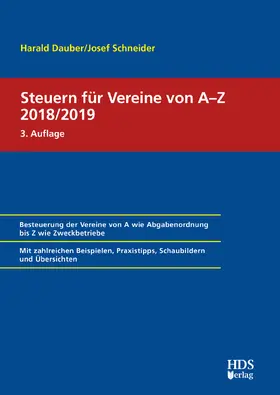 Dauber / Schneider | Steuern für Vereine von A-Z 2018/2019 | Buch | 978-3-95554-409-6 | sack.de