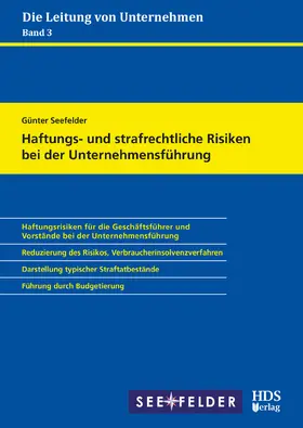 Seefelder |  Haftungs- und strafrechtliche Risiken bei der Unternehmensführung | Buch |  Sack Fachmedien