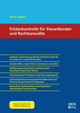 Fuldner |  Fristenkontrolle für Steuerberater und Rechtsanwälte | Buch |  Sack Fachmedien