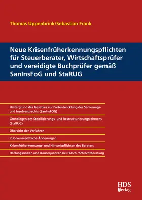Uppenbrink / Frank |  Neue Krisenfrüherkennungspflichten für Steuerberater, Wirtschaftsprüfer und vereidigte Buchprüfer gemäß SanInsFoG und StaRUG | eBook | Sack Fachmedien