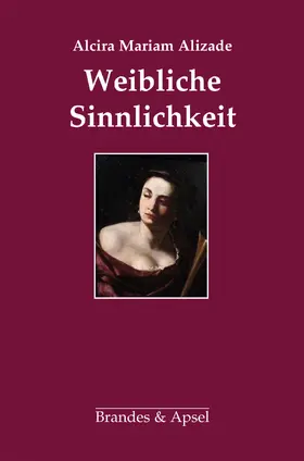 Alizade |  Weibliche Sinnlichkeit | eBook | Sack Fachmedien