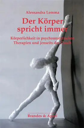Lemma |  Der Körper spricht immer | Buch |  Sack Fachmedien