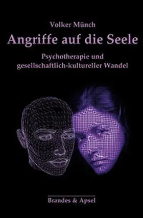 Münch |  Angriffe auf die Seele | Buch |  Sack Fachmedien