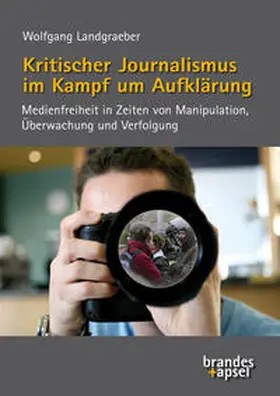 Landgraeber |  Kritischer Journalismus im Kampf um Aufklärung | Buch |  Sack Fachmedien