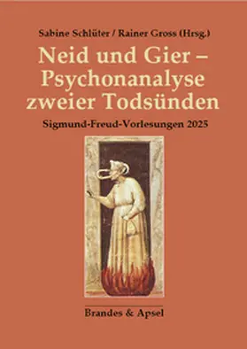Schlüter / Gross |  Neid und Gier - Psychoanalyse zweier Todsünden | Buch |  Sack Fachmedien