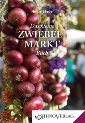 Stade / Ender |  Das kleine Zwiebelmarkt Buch | Buch |  Sack Fachmedien