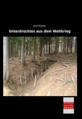 Eisner |  Unterdrücktes aus dem Weltkrieg | Buch |  Sack Fachmedien
