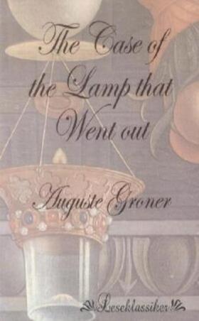 Groner |  The Case of the Lamp that Went out | Buch |  Sack Fachmedien