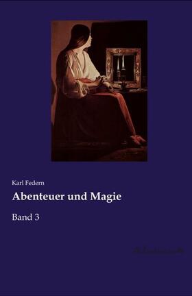 Federn |  Abenteuer und Magie | Buch |  Sack Fachmedien