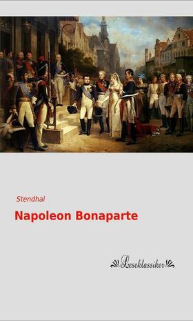 Stendhal |  Napoleon Bonaparte | Buch |  Sack Fachmedien