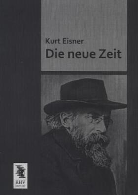 Eisner |  Die neue Zeit | Buch |  Sack Fachmedien