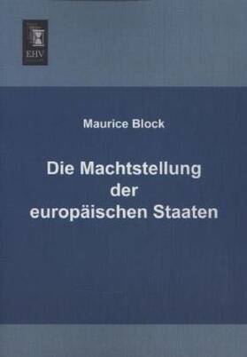 Block |  Die Machtstellung der europäischen Staaten | Buch |  Sack Fachmedien