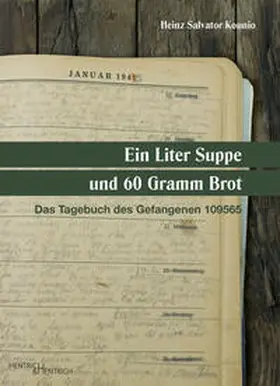 Heinz Salvator |  Ein Liter Suppe und 60 Gramm Brot | Buch |  Sack Fachmedien