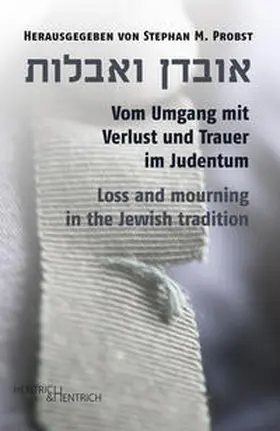 Probst |  Vom Umgang mit Verlust und Trauer im Judentum | Buch |  Sack Fachmedien
