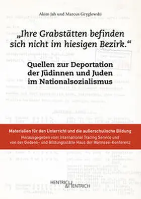 Jah / Gryglewski |  „Ihre Grabstätten befinden sich nicht im hiesigen Bezirk.“ | Buch |  Sack Fachmedien