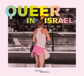 Pester / Pohl / Schindler |  Queer in Israel | Buch |  Sack Fachmedien