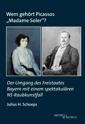 Schoeps |  Wem gehört Picassos ¿Madame Soler¿? | Buch |  Sack Fachmedien