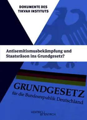 Beck |  Antisemitismusbekämpfung und Staatsräson ins Grundgesetz? | Buch |  Sack Fachmedien
