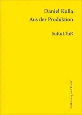Kulla / Degens |  Aus der Produktion | eBook | Sack Fachmedien