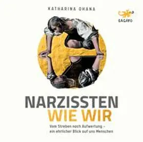 Ohana |  Narzissten wie wir | Sonstiges |  Sack Fachmedien