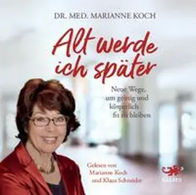 Koch | Alt werde ich später | Sonstiges | 978-3-95567-929-3 | www2.sack.de