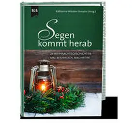 Würden-Templin | Segen kommt herab | Buch | 978-3-95568-279-8 | sack.de