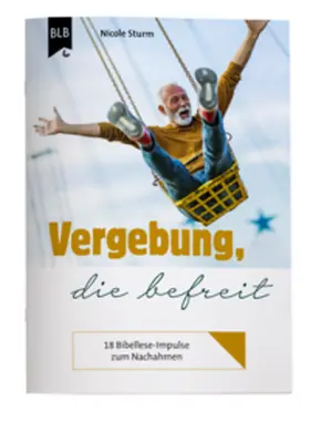 Sturm |  Vergebung, die befreit | Buch |  Sack Fachmedien