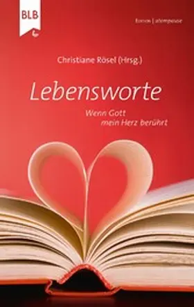 Rösel |  Lebensworte | eBook | Sack Fachmedien