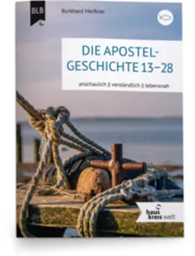 Meißner | Die Apostegeschichte 13-28 | Buch | 978-3-95568-540-9 | www2.sack.de