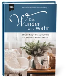 Würden-Templin | Das Wunder wird wahr | Buch | 978-3-95568-558-4 | www2.sack.de