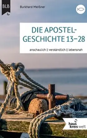 Meißner |  Die Apostelgeschichte 13–28 | eBook | Sack Fachmedien