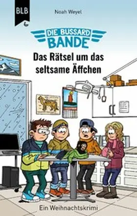 Weyel |  Die Bussard-Bande - Das Rätsel um das seltsame Äffchen | eBook | Sack Fachmedien