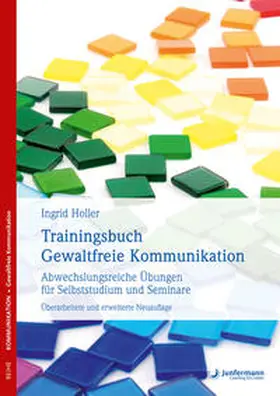 Holler |  Trainingsbuch Gewaltfreie Kommunikation | Buch |  Sack Fachmedien