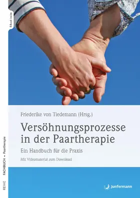 von Tiedemann / Tiedemann |  Versöhnungsprozesse in der Paartherapie | eBook | Sack Fachmedien