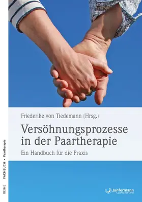 von Tiedemann |  Versöhnungsprozesse in der Paartherapie | eBook | Sack Fachmedien