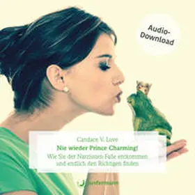 Love |  Nie wieder Prince Charming! | Sonstiges |  Sack Fachmedien