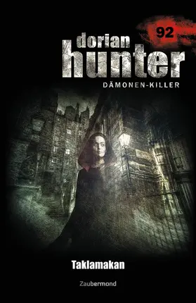 Borner / Vöhl |  Dorian Hunter 92 - Taklamakan | eBook | Sack Fachmedien