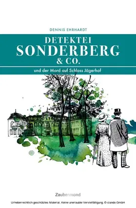 Ehrhardt |  Sonderberg & Co. und der Mord auf Schloss Jägerhof | eBook | Sack Fachmedien