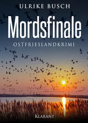 Busch |  Mordsfinale. Ostfrieslandkrimi | Buch |  Sack Fachmedien