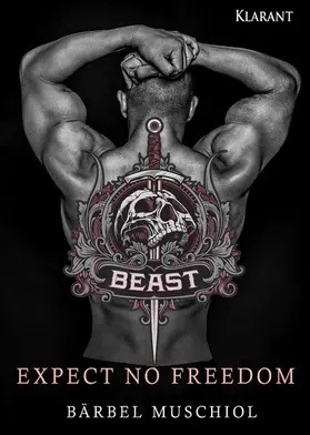 Muschiol |  Beast - Expect No Freedom | eBook | Sack Fachmedien