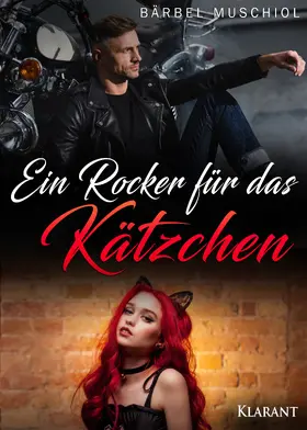 Muschiol |  Ein Rocker für das Kätzchen | eBook | Sack Fachmedien