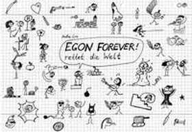 Lux |  EGON FOREVER! rettet die Welt | Buch |  Sack Fachmedien