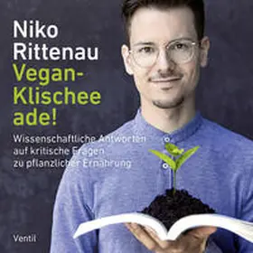 Rittenau |  Vegan-Klischee ade! | Sonstiges |  Sack Fachmedien