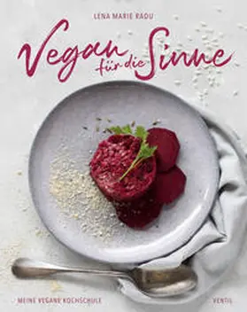 Radu |  Vegan für die Sinne | Buch |  Sack Fachmedien