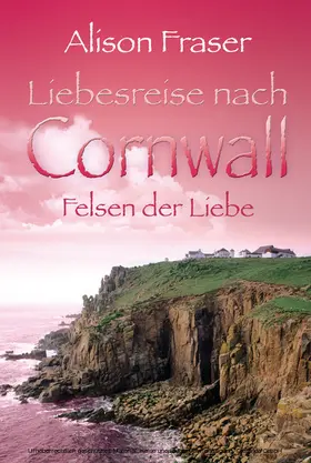 Fraser |  Felsen der Liebe | eBook | Sack Fachmedien