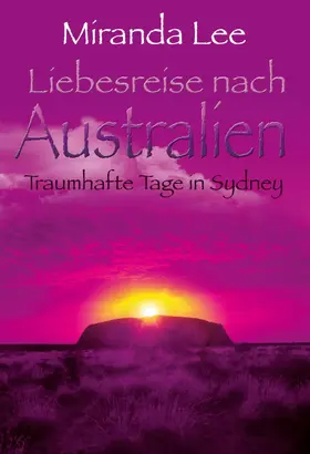 Lee |  Traumhafte Tage in Sydney | eBook | Sack Fachmedien
