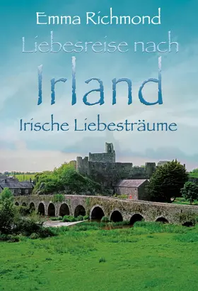 Richmond |  Irische Liebesträume | eBook | Sack Fachmedien