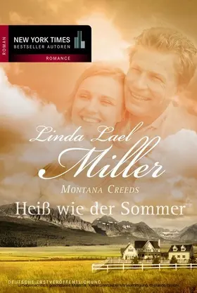 Lael Miller |  Montana Creeds - Heiß wie der Sommer | eBook | Sack Fachmedien