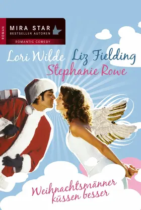 Wilde / Fielding / Rowe |  Weihnachtsmänner küssen besser | eBook | Sack Fachmedien